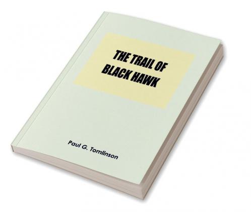 The Trail of Black Hawk