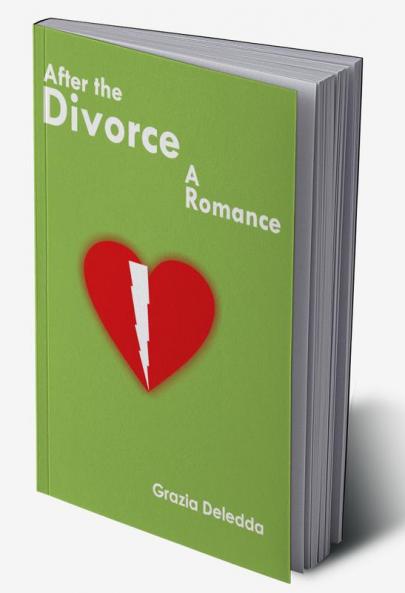 After the Divorce A Romance
