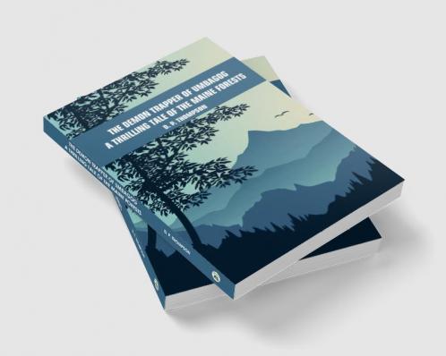 The Demon Trapper of Umbagog: A Thrilling Tale of the Maine Forests