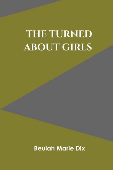 The Turned-About Girls