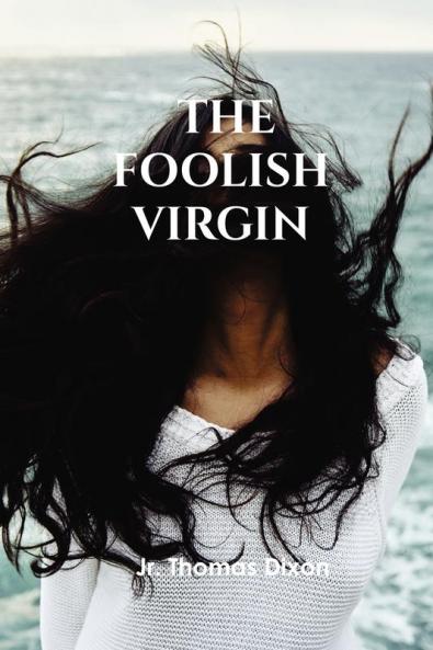 The Foolish Virgin