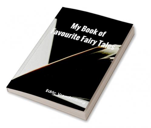 My Book Of Favourite Fairy Tales