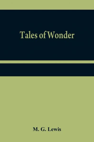 Tales of wonder