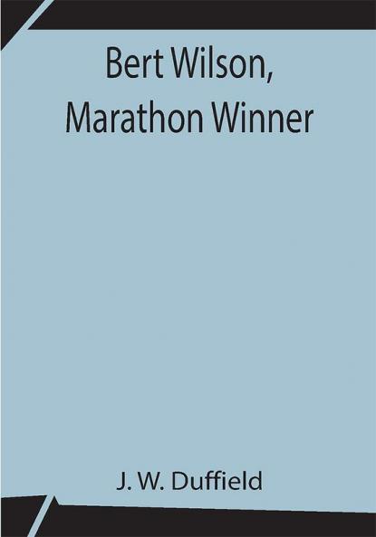 Bert Wilson Marathon Winner