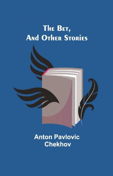 The Bet And Other Stories