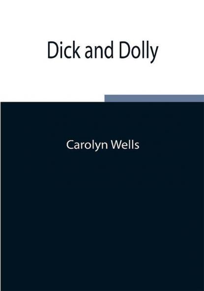 Dick and Dolly