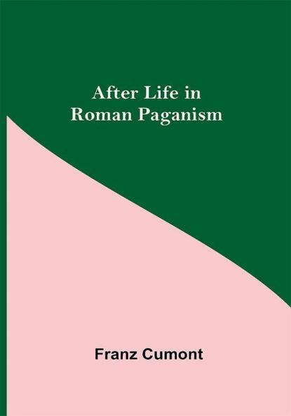 After Life in Roman Paganism