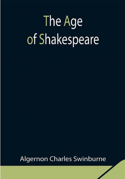 The Age of Shakespeare