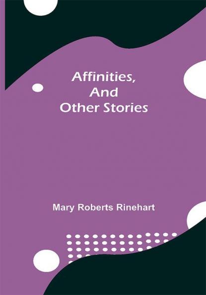 Affinities and Other Stories