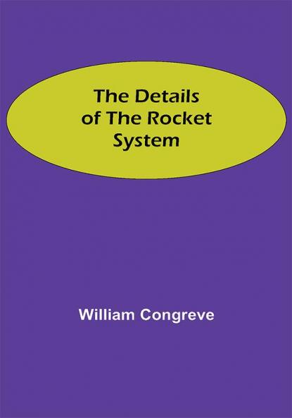 The Details of the Rocket System