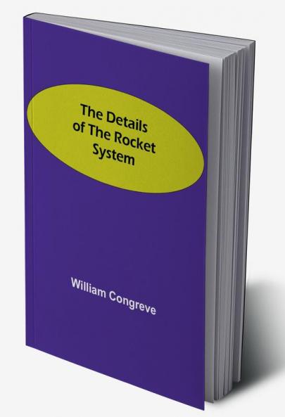 The Details of the Rocket System