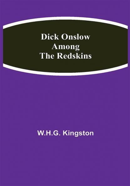 Dick Onslow Among the Redskins