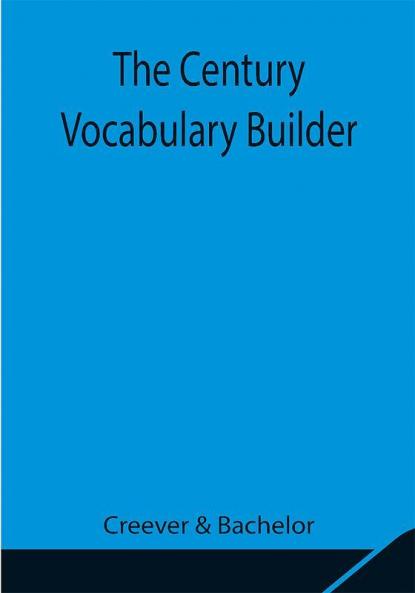 The Century Vocabulary Builder