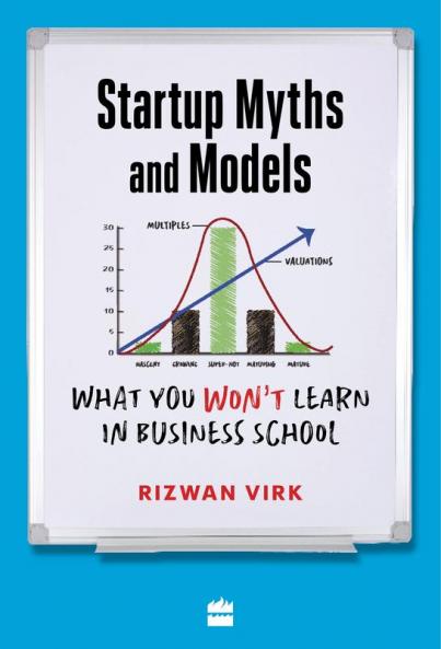 STARTUP MYTHS AND MODELS