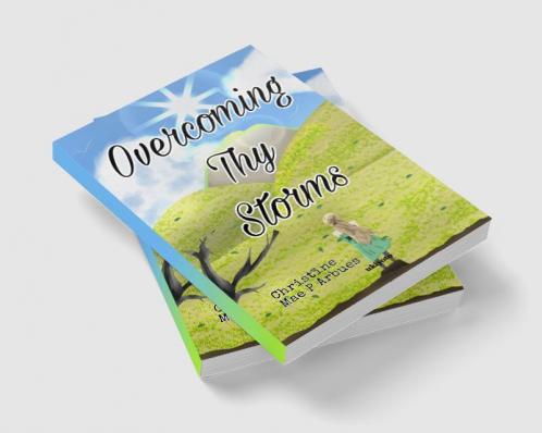 Overcoming Thy Storms