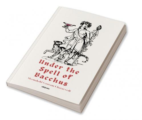 Under the Spell of Bacchus