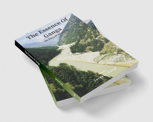 The Essence Of Ganga