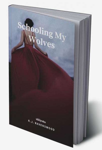 Schooling My Wolves