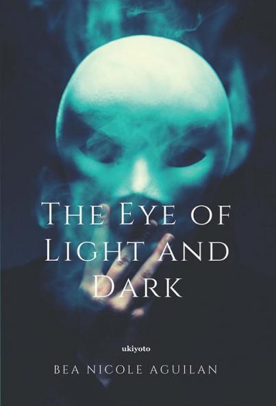 The Eye of Light and Dark
