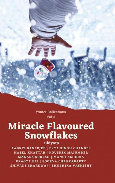 Miracle Flavoured Snowflakes
