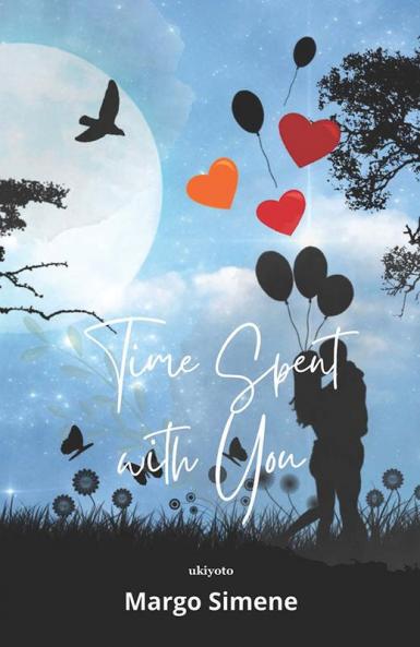 Time Spent With You