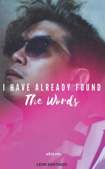 I Have Already Found the Words