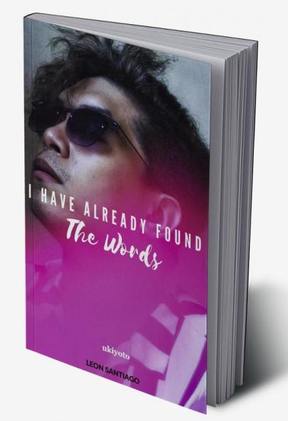 I Have Already Found the Words