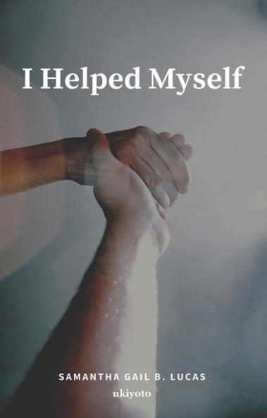 I Helped Myself