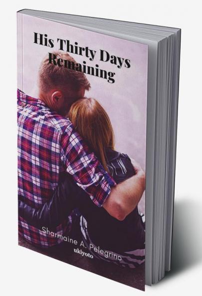 His Thirty Days Remaining