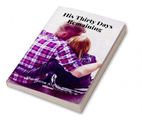 His Thirty Days Remaining