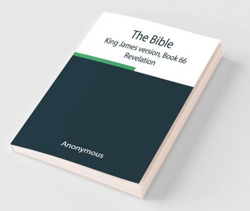 The Bible King James Version Book 66; Revelation
