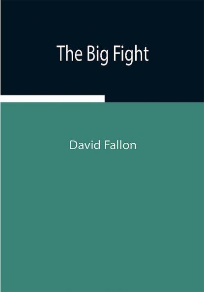 The Big Fight