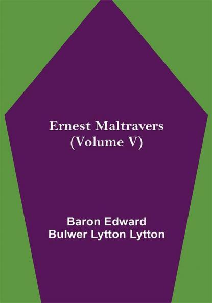 Ernest Maltravers (Volume V)