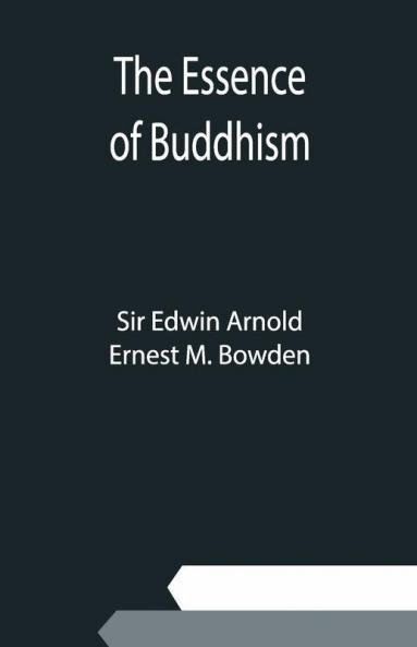 The Essence Of Buddhism
