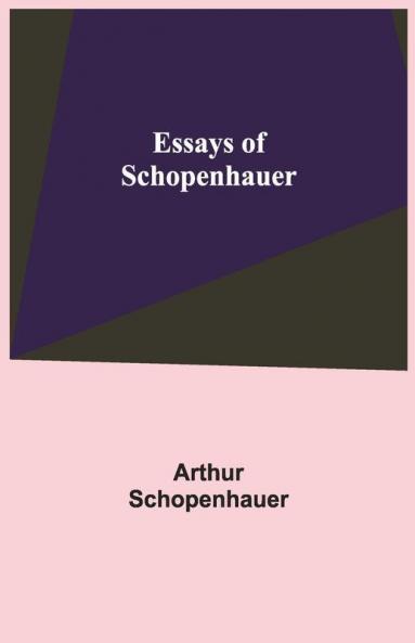 Essays Of Schopenhauer