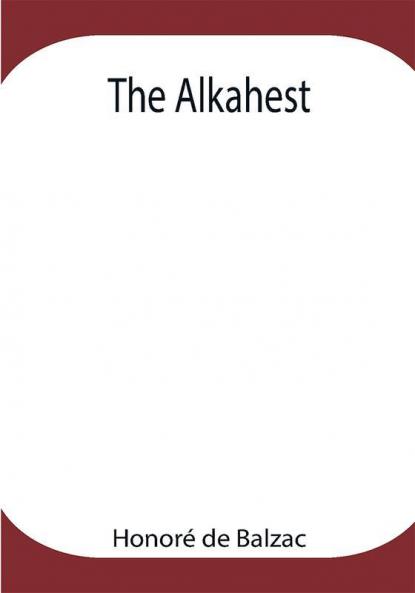 The Alkahest