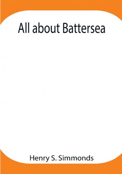 All about Battersea