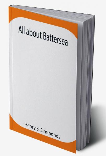 All about Battersea