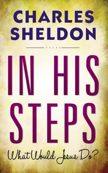 In His Steps (Hardcover Library Edition)