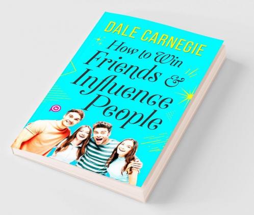 How to Win Friends and Influence People