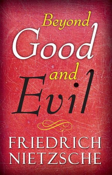Beyond Good and Evil