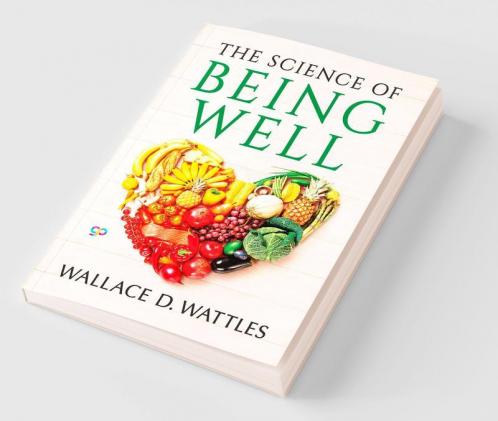 The Science of Being Well