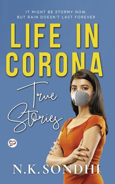 Life in Corona (Hardcover Library Edition)