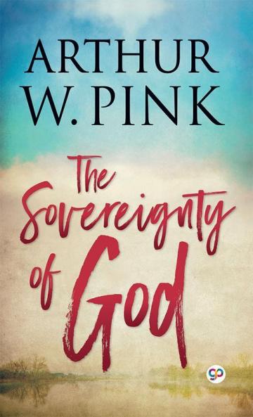 The Sovereignty of God