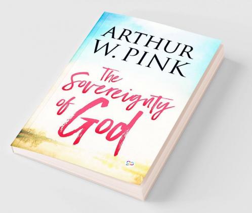 The Sovereignty of God