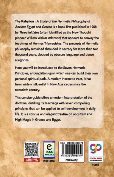 The Kybalion: A Study of The Hermetic Philosophy of Ancient Egypt and Greece