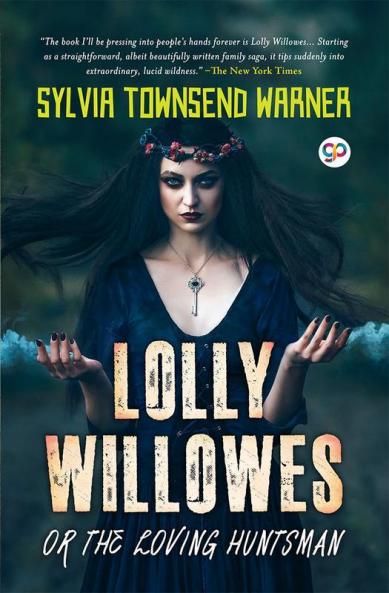 Lolly Willowes or the Loving Huntsman