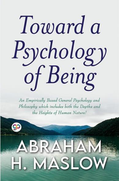 Toward a Psychology of Being