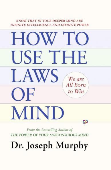 How to Use the Laws of Mind