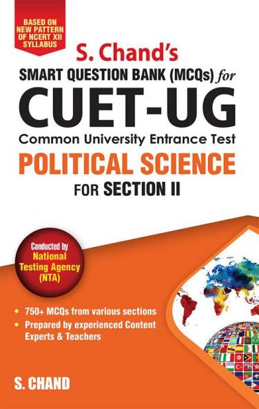 CUET-UG POLITICAL SCIENCE for Section II: Smart Question Bank (MCQs)